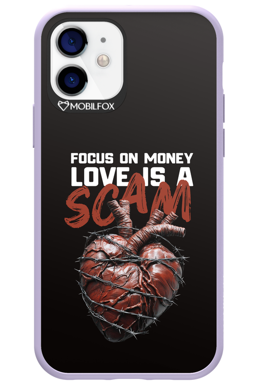 Focus on money, love is a scam - Apple iPhone 12