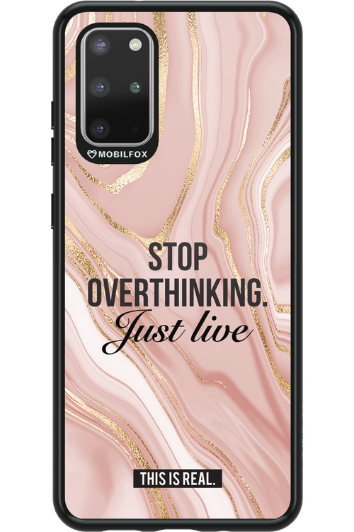 Stop Overthinking - Samsung Galaxy S20+