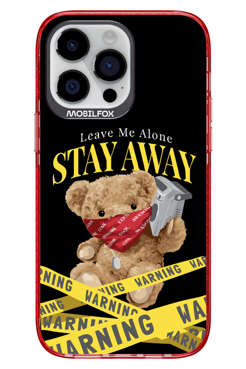 Stay Away - Apple iPhone 14 Pro Max