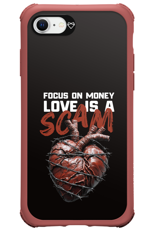 Focus on money, love is a scam - Apple iPhone SE 2020