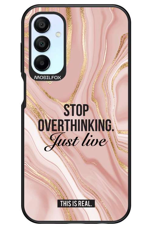Stop Overthinking - Samsung Galaxy A15