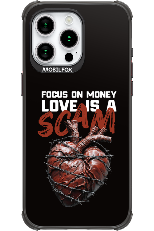Focus on money, love is a scam - Apple iPhone 15 Pro Max