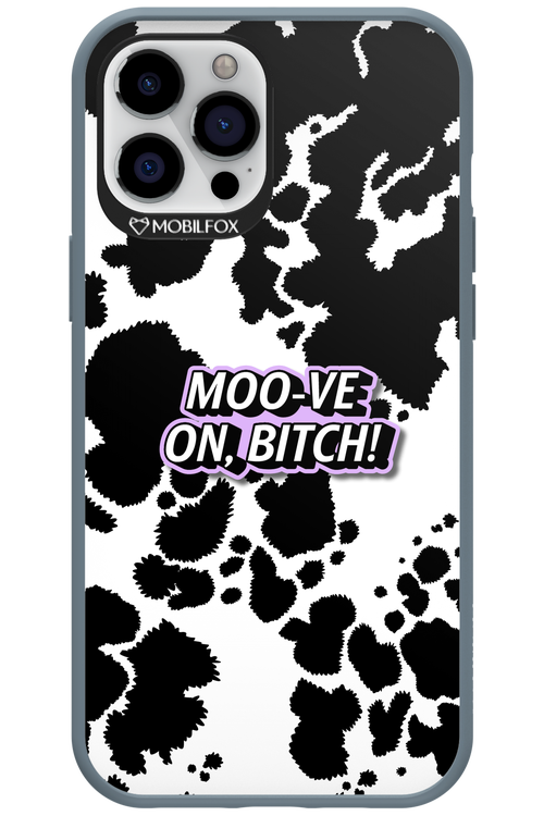 Moo-ve On, Bitch - Apple iPhone 12 Pro Max