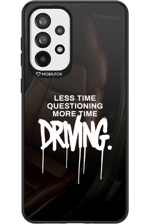 More Driving - Samsung Galaxy A73