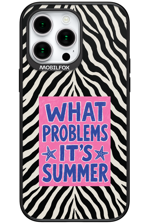 WHAT PROBLEM ITS SUMMER 2.0 - Apple iPhone 15 Pro Max