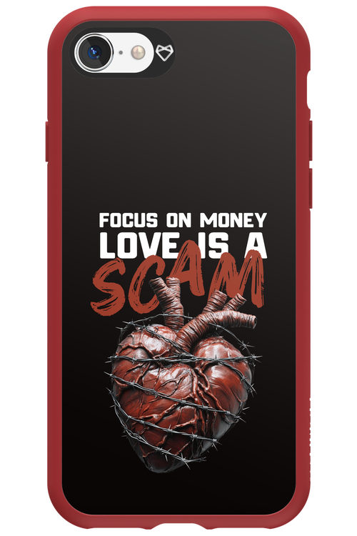 Focus on money, love is a scam - Apple iPhone SE 2020