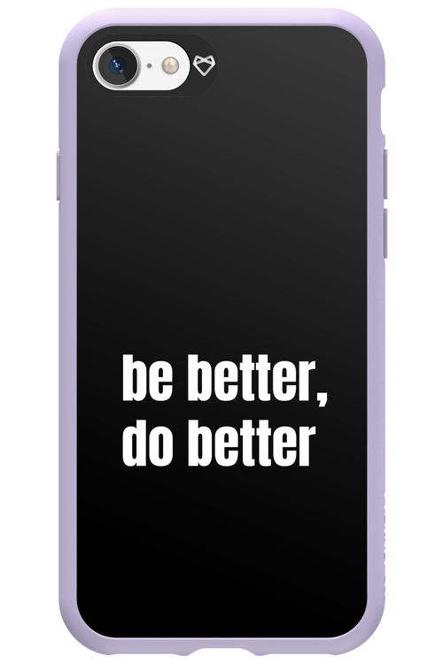 Be Better Black - Apple iPhone 7