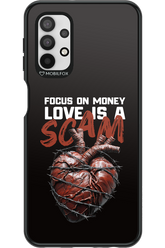 Focus on money, love is a scam - Samsung Galaxy A32 5G