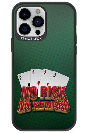No Risk No Reward - Apple iPhone 13 Pro Max