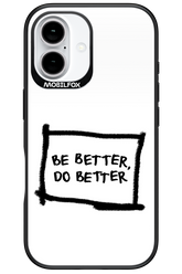 Be Better White - Apple iPhone 16