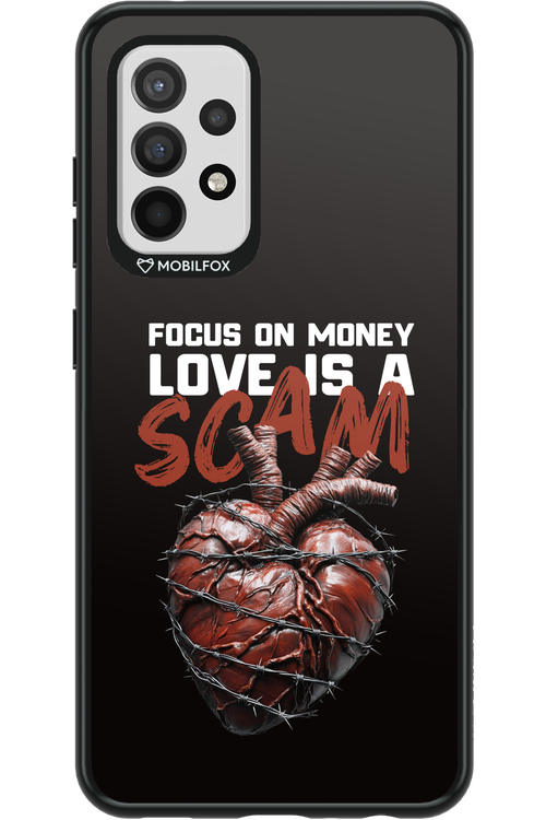 Focus on money, love is a scam - Samsung Galaxy A52 / A52 5G / A52s