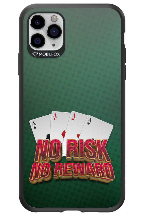 No Risk No Reward 2.0 - Apple iPhone 11 Pro Max