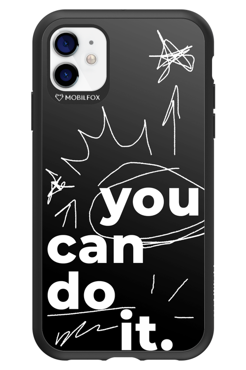 You Can Do It - Apple iPhone 11