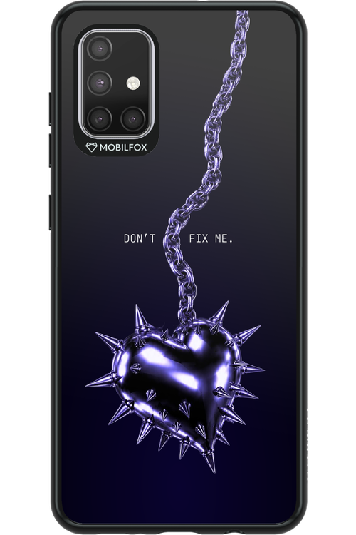Don't fix me 2.0 - Samsung Galaxy A71
