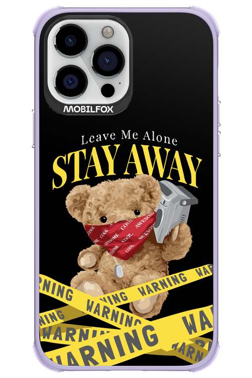 Stay Away - Apple iPhone 13 Pro Max