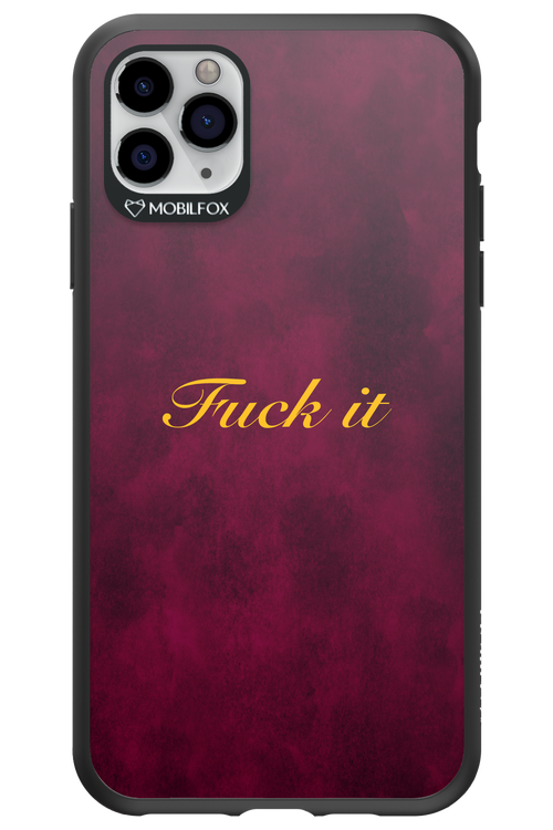 Fuck Itt - Apple iPhone 11 Pro Max