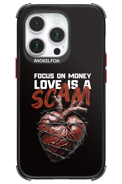 Focus on money, love is a scam - Apple iPhone 14 Pro