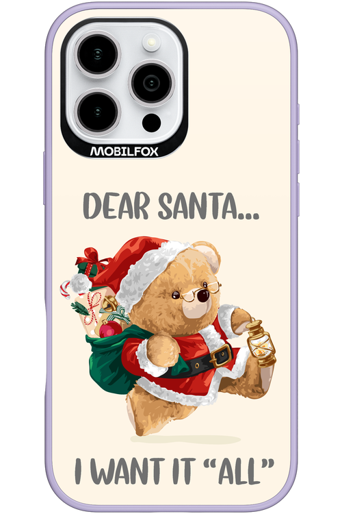Dear Santa i want it all - Apple iPhone 16 Pro Max