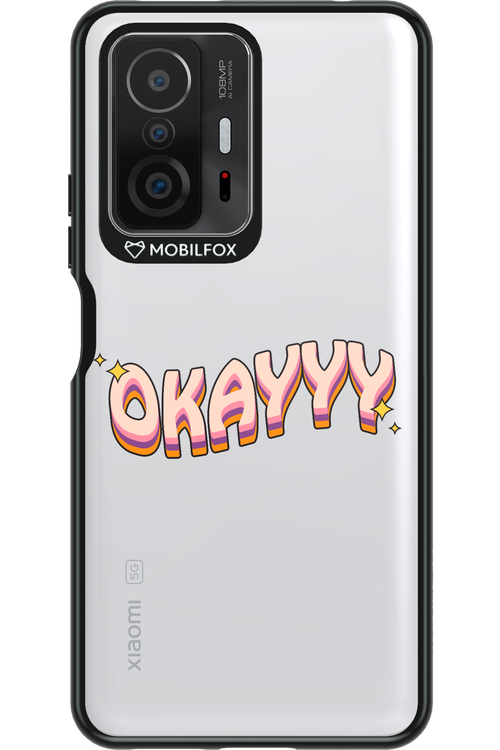 Okayyy - Xiaomi Mi 11T Pro