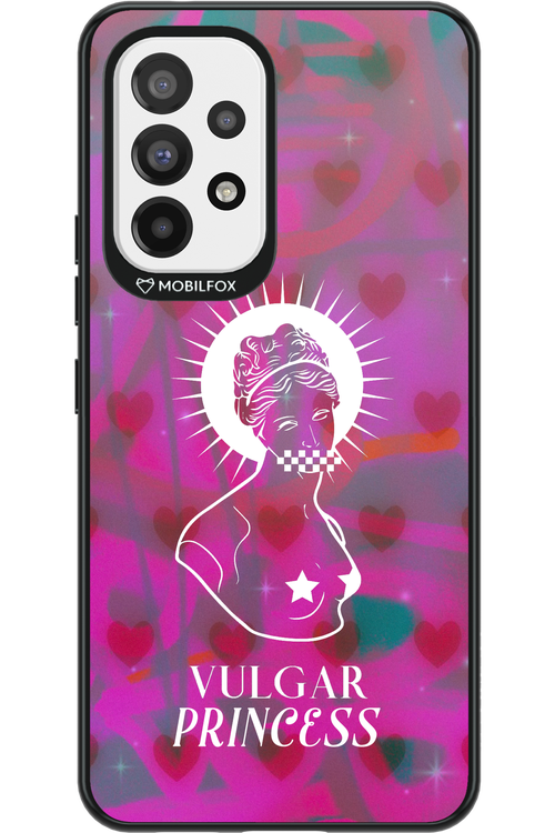 Vulgar Princess - Samsung Galaxy A53