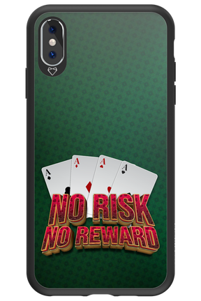 No Risk No Reward - Apple iPhone XS Max