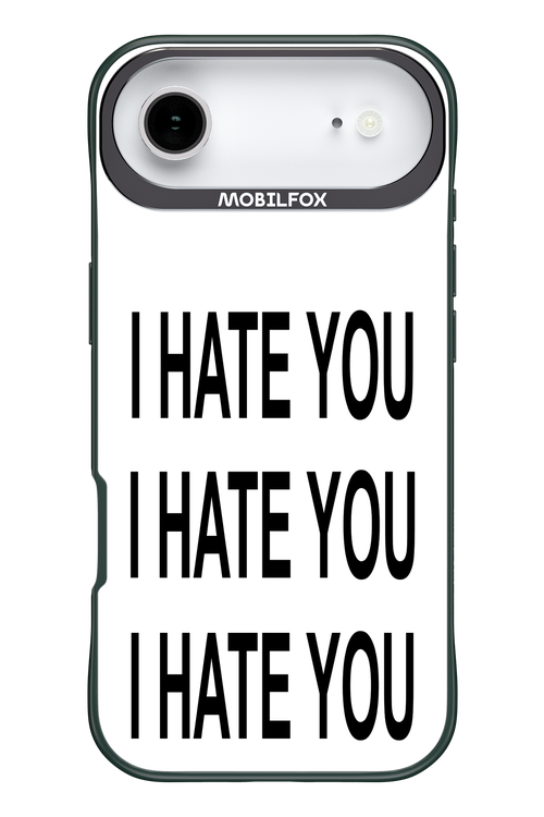 I HATE YOU 2.0 - Apple iPhone 17 Air