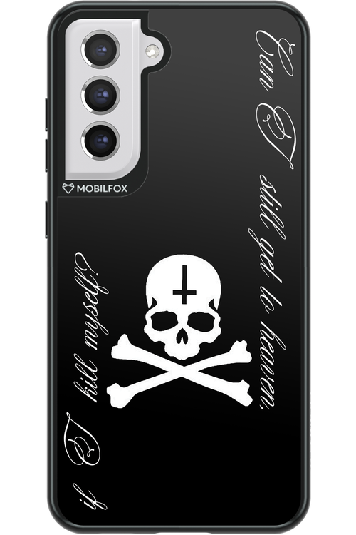 Kill myself 2.0 - Samsung Galaxy S21 FE