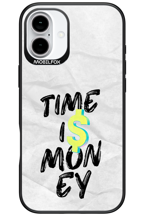 Time Is Money 2.0 - Apple iPhone 16 Plus