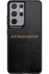 Hát nem elvagyunk - Samsung Galaxy S21 Ultra