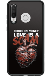 Focus on money, love is a scam - Huawei P30 Lite