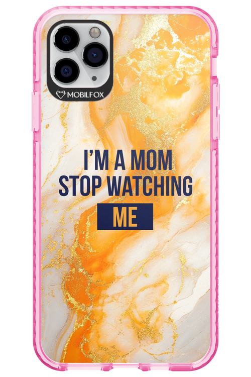 I_M A MOM - Apple iPhone 11 Pro Max