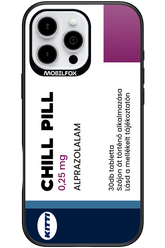 Chill Pill - Apple iPhone 16 Pro Max