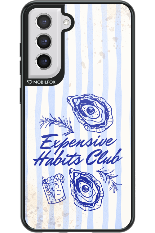 Expensive Habits Club 2.0 - Samsung Galaxy S21 FE