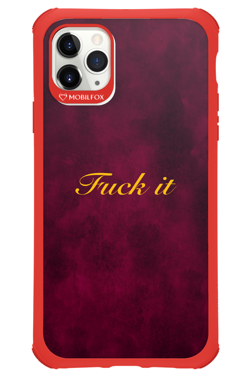 Fuck Itt - Apple iPhone 11 Pro Max