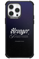 Stronger Together - Apple iPhone 14 Pro Max