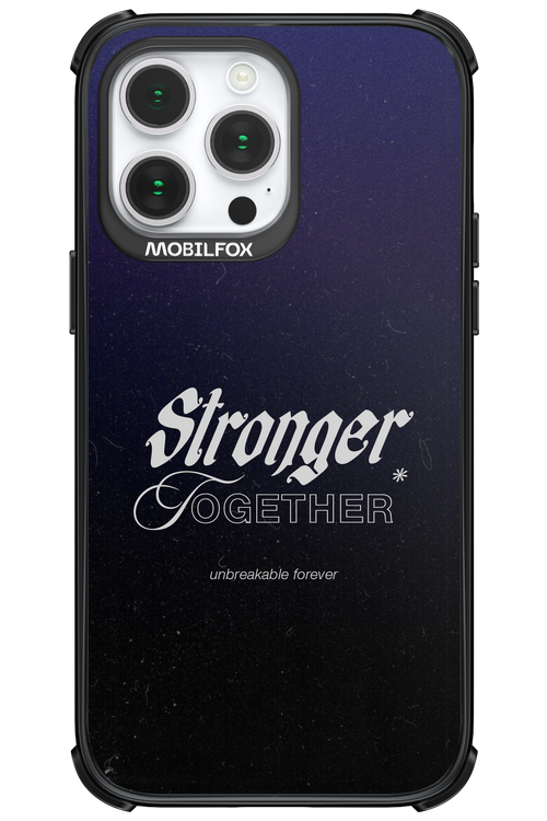 Stronger Together - Apple iPhone 14 Pro Max