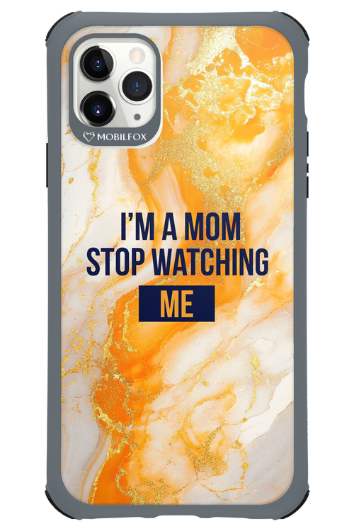 I_M A MOM - Apple iPhone 11 Pro Max
