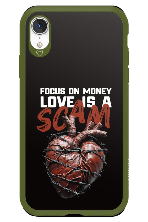 Focus on money, love is a scam 2.0 - Apple iPhone XR
