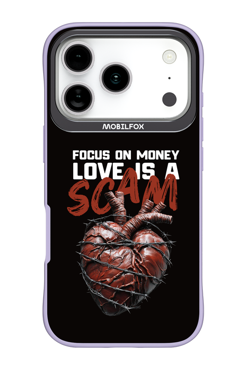 Focus on money, love is a scam - Apple iPhone 17 Pro