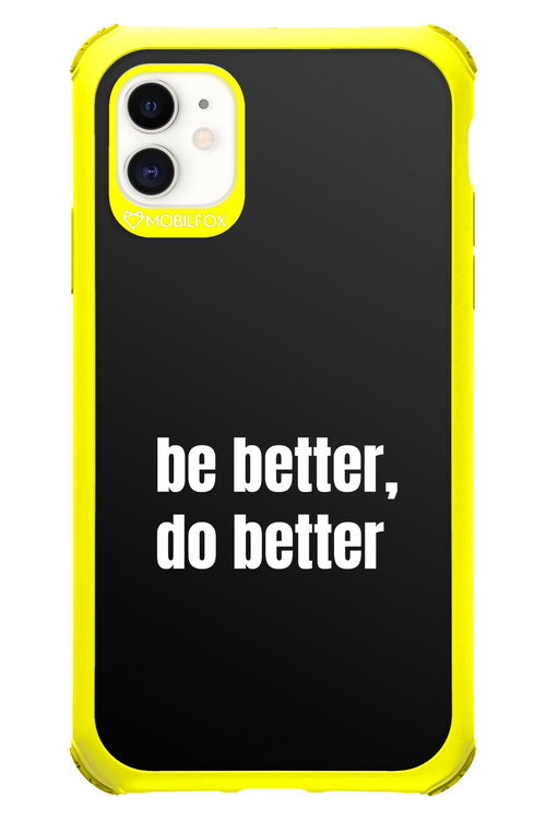 Be Better Black - Apple iPhone 11