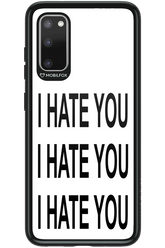 I HATE YOU 2.0 - Samsung Galaxy S20