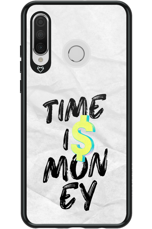 Time Is Money - Huawei P30 Lite