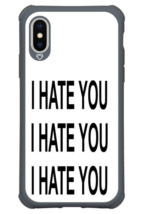 I HATE YOU - Apple iPhone X