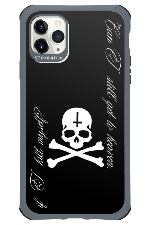 Kill myself 2.0 - Apple iPhone 11 Pro Max