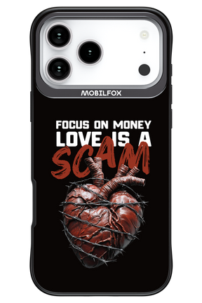 Focus on money, love is a scam - Apple iPhone 17 Pro Max