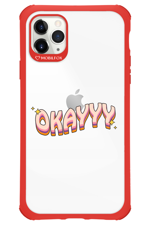 Okayyy - Apple iPhone 11 Pro Max