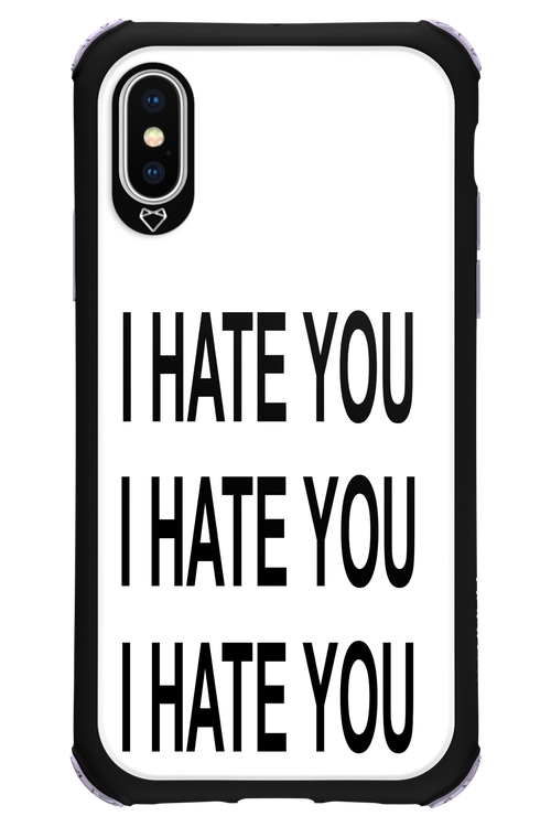 I HATE YOU 2.0 - Apple iPhone X