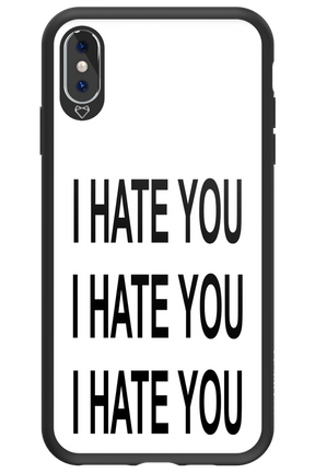 I HATE YOU 2.0 - Apple iPhone XS Max