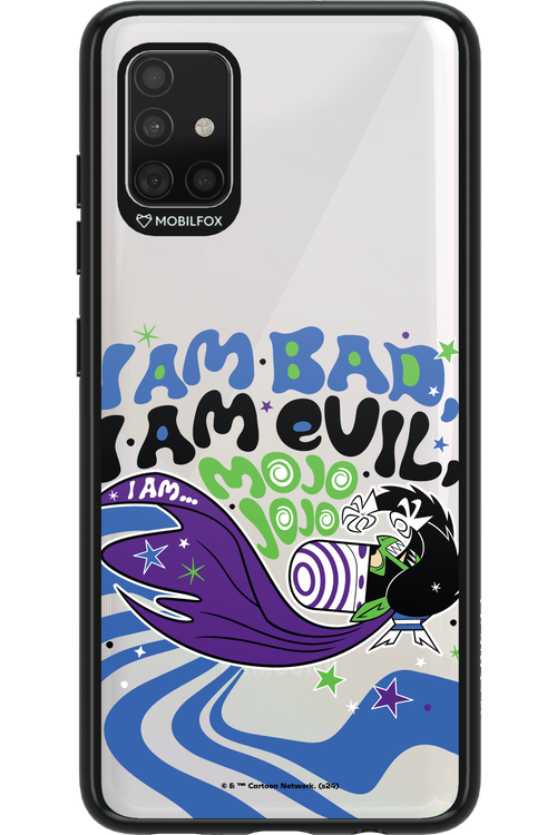 I am bad I am evil - Samsung Galaxy A51