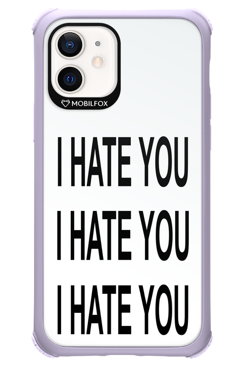 I HATE YOU 2.0 - Apple iPhone 12